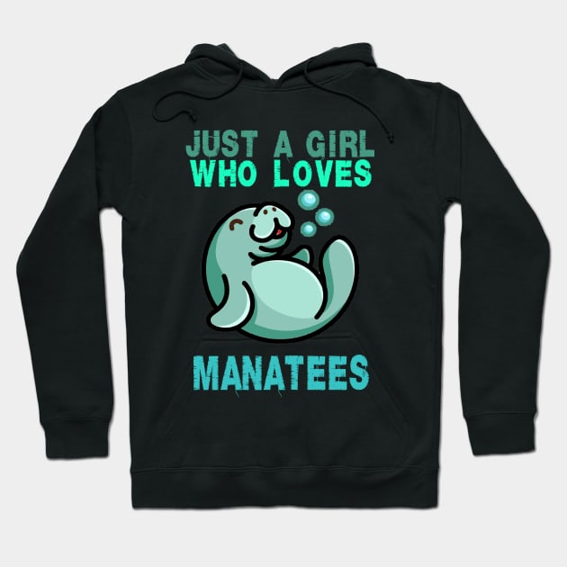 Just A Girl Who Loves Manatees Hoodie by 29 hour design